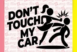 DONT TOUCH MY CAR CAR STICKERS